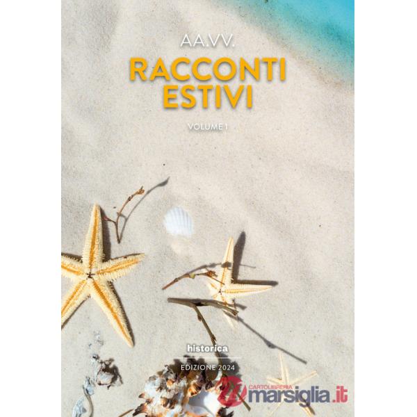 Racconti estivi (2024). Vol. 1