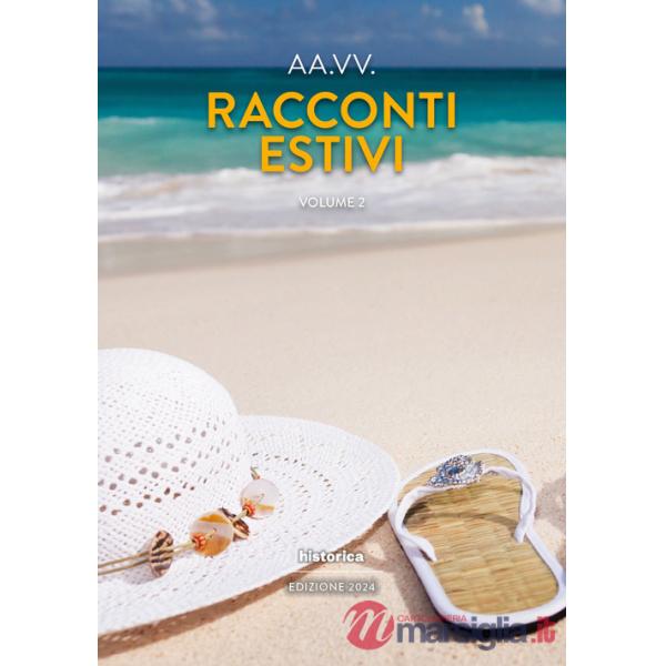 Racconti estivi (2024). Vol. 2