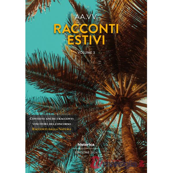 Racconti estivi (2024). Vol. 3