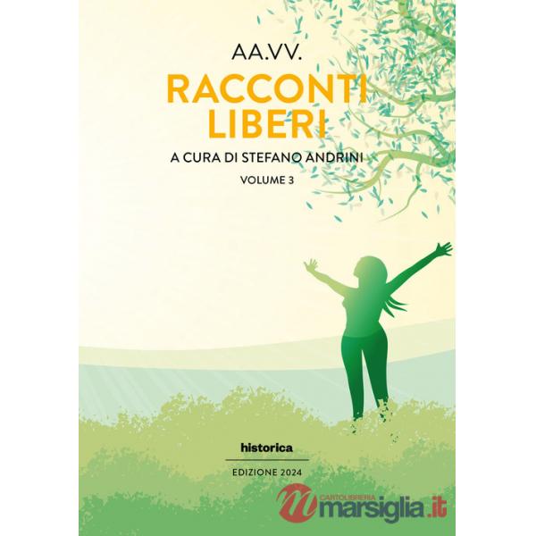 Racconti liberi (2024). Vol. 3