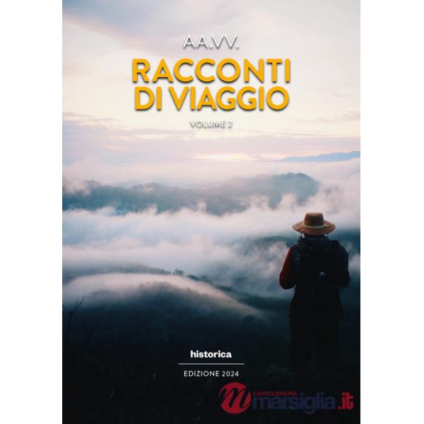Racconti di viaggio. Vol. 2
