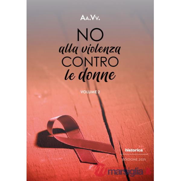 No alla violenza contro le donne 2025. Vol. 2