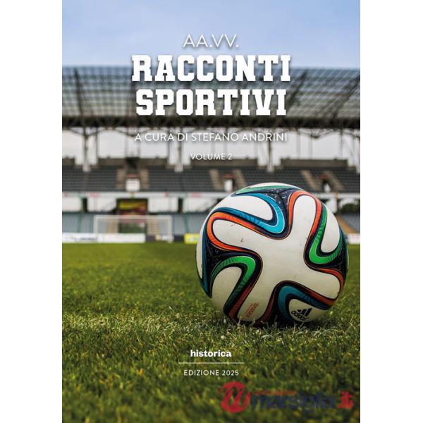 Racconti sportivi 2025. Vol. 2