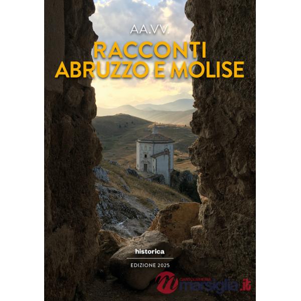 Racconti Abruzzo e Molise 2025
