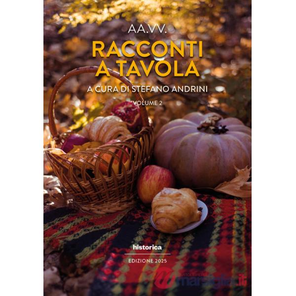 Racconti a tavola 2025. Vol. 2