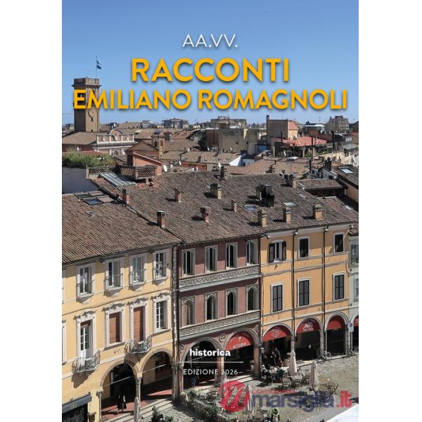 Racconti emiliano romagnoli 2026