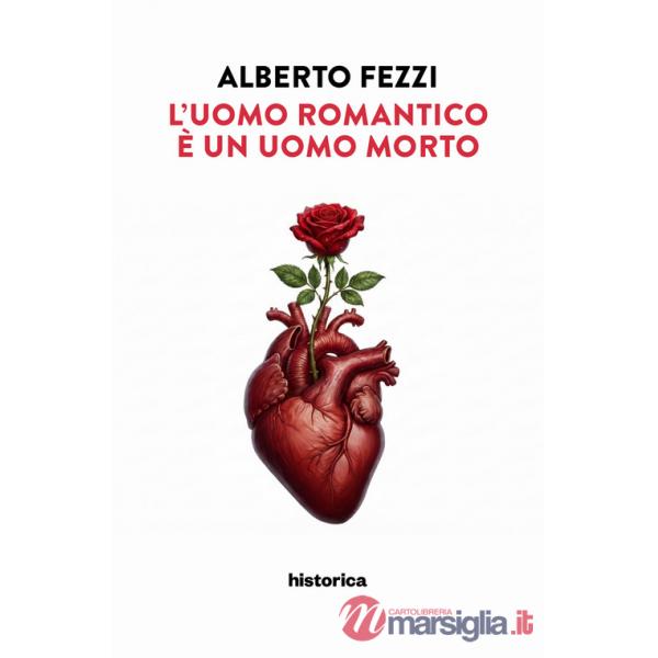 Uomo romantico è un uomo morto (L')