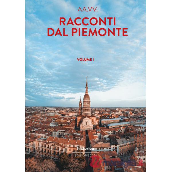 Racconti dal Piemonte 2026. Vol. 1