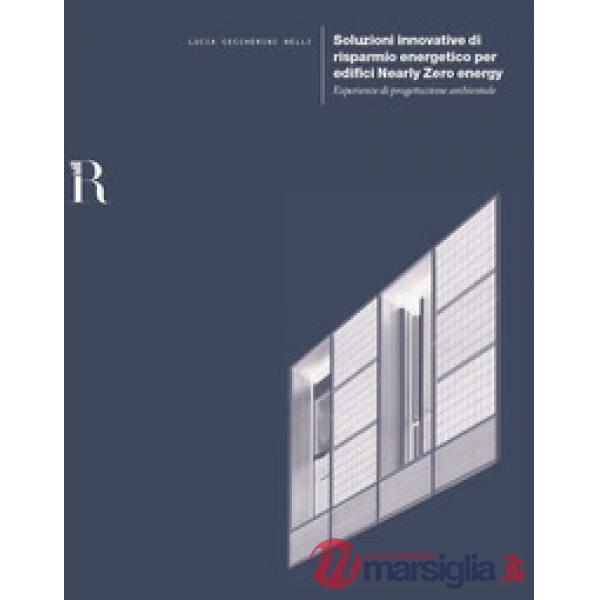 Soluzioni innovative di risparmio energetico per edifici Nearly Zero energy. Esp