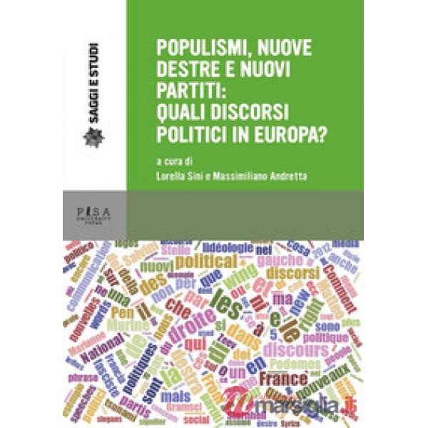 Populismi, nuove destre e nuovi partiti: quali discorsi politici in Europa?