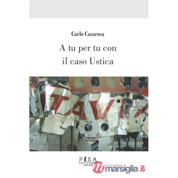 A tu per tu con il caso Ustica