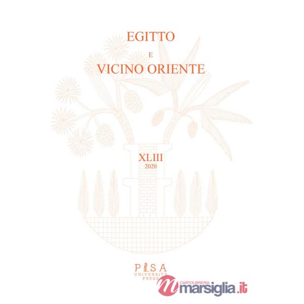 Egitto e Vicino Oriente. Ediz. italiana e inglese (2020). Vol. 43