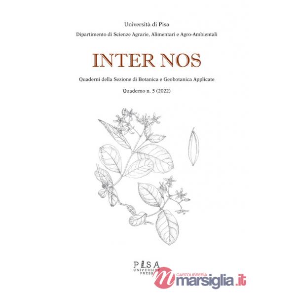 Inter nos. Quaderni della sezione di botanica e geobotanica applicate (2022). Vol. 5