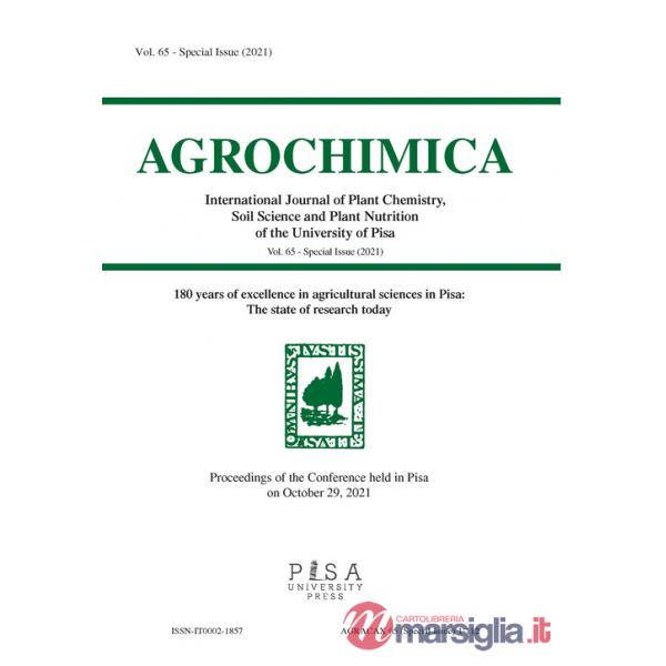Agrochimica. 180 years of excellence in agricultural sciences in Pisa. The state of research today. Special issue (2021). Vol. 6