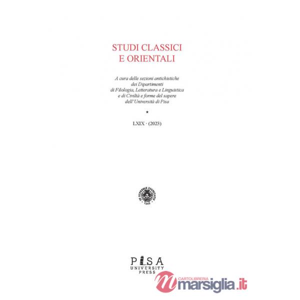 Studi classici e orientali (2023). Vol. 69