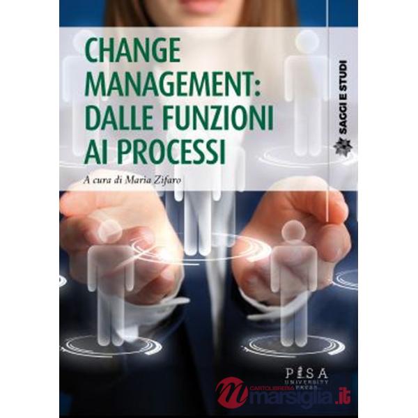 Change management: dalle funzioni ai processi