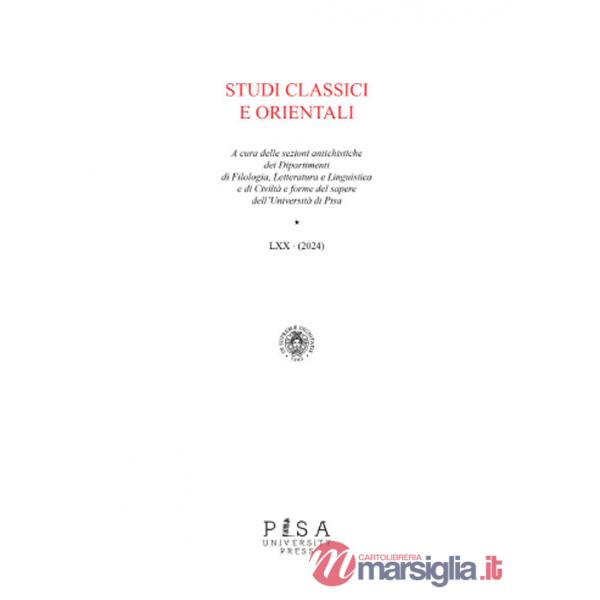 Studi classici orientali (2024). Vol. 70