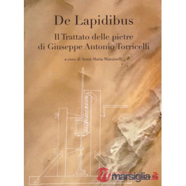 De lapidibus. Il trattato delle pietre di Giuseppe Antonio Torricelli