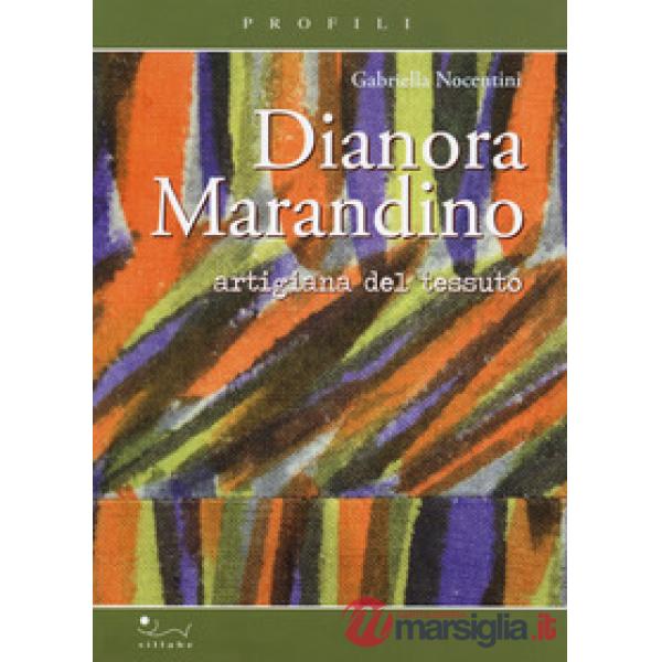Dianora Marandino. Artigiana del tessuto