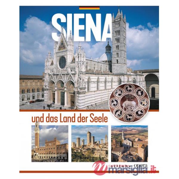 Siena und das land der seele