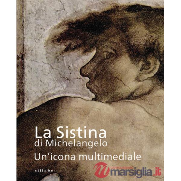 Sistina di Michelangelo. Un'icona multimediale (La)