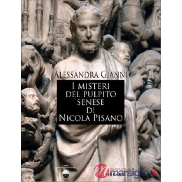 Misteri del pulpito senese di Nicola Pisano (I)