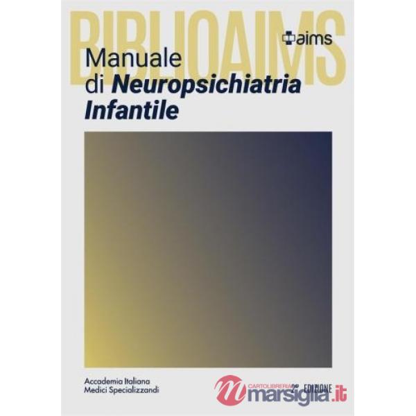 Manuale di neuropsichiatria infantile