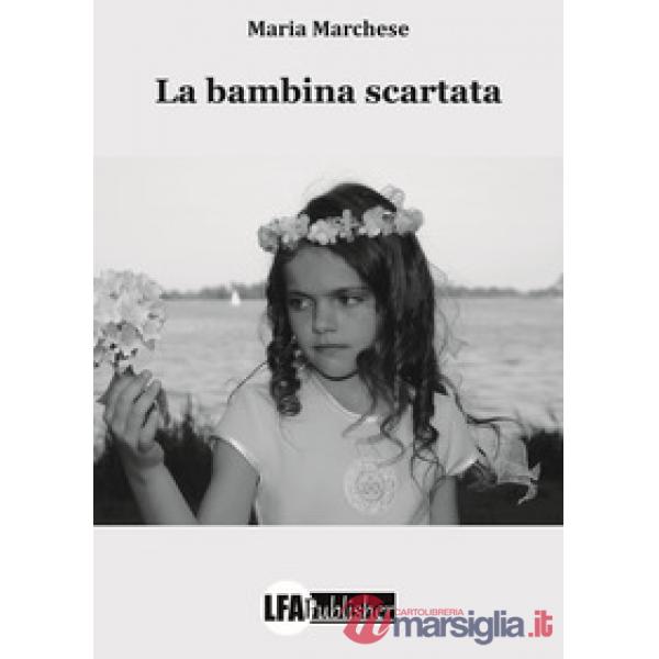 Bambina scartata (La)