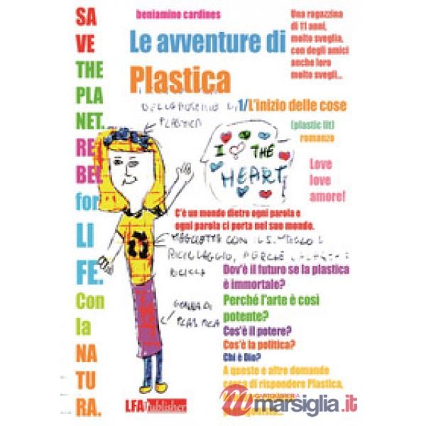 Avventure di Plastica (Le). Vol. 1: L' inizio delle Cose