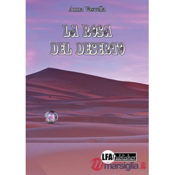 Rosa del deserto (La)