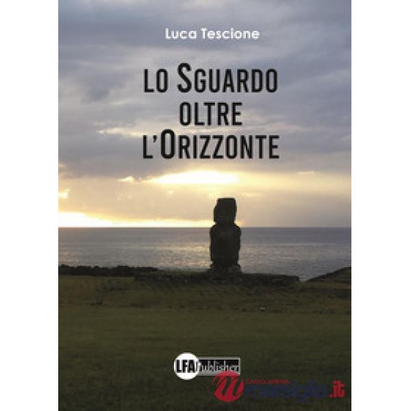 Sguardo oltre l'orizzonte (Lo)