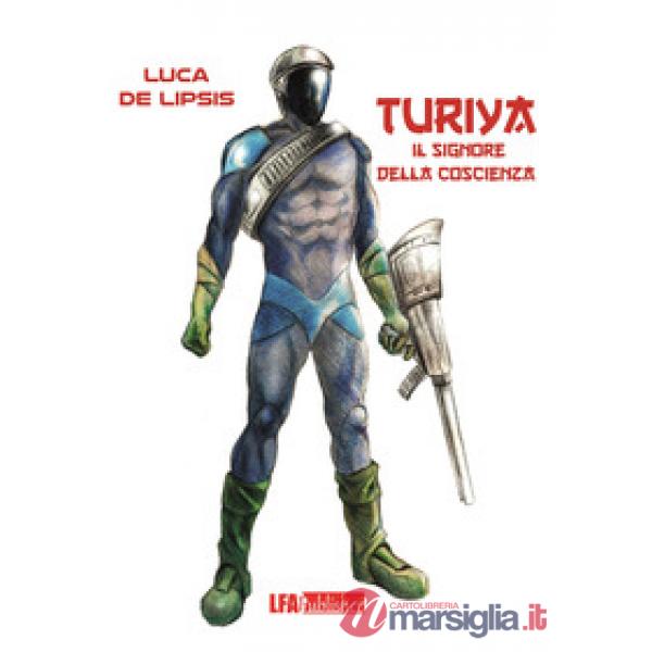 Turiya. Il signore della coscienza