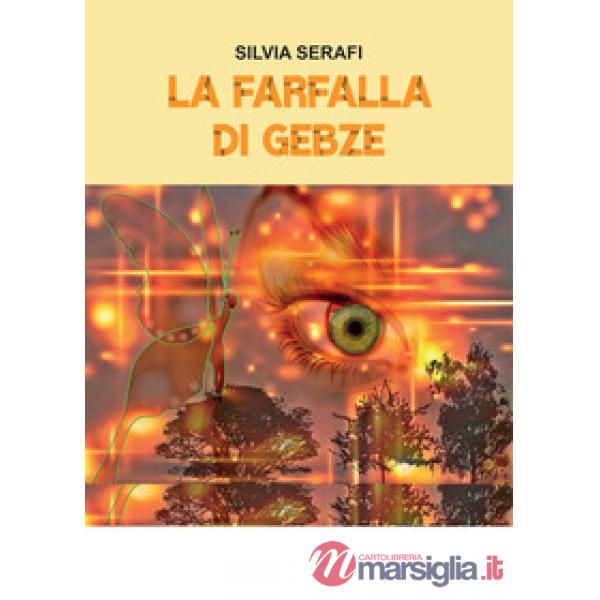 Farfalla di Gebze (La)