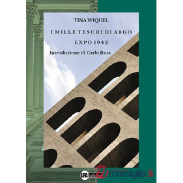 Mille teschi di Argo Expo 1942 (I)