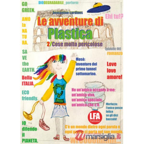 Avventure di Plastica (Le). Vol. 2: Cose molto pericolose