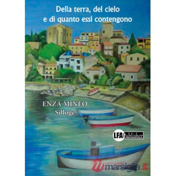Della terra, del cielo e di quanto essi contengono
