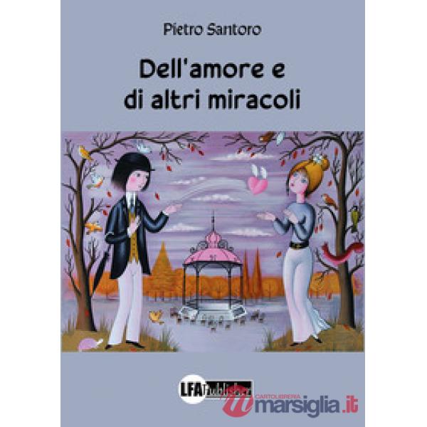 Dell'amore e di altri miracoli
