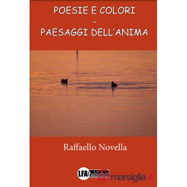 Poesie e colori. Paesaggi dell'anima