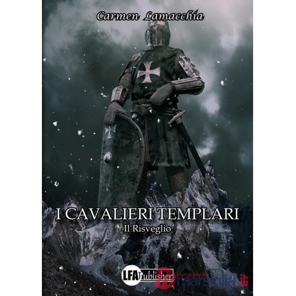 Cavalieri templari. Il risveglio (I)