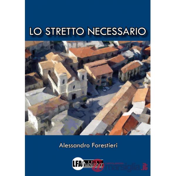 Stretto necessario (Lo)