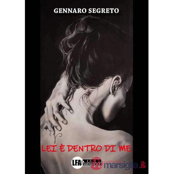 Lei è dentro di me