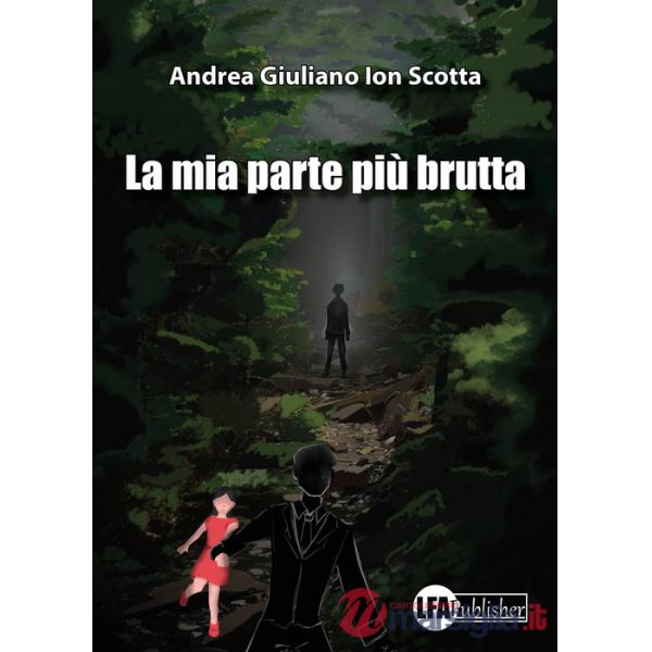 Mia parte più brutta (La)