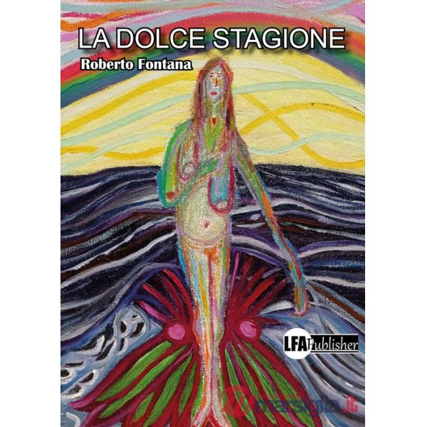 Dolce stagione (La)