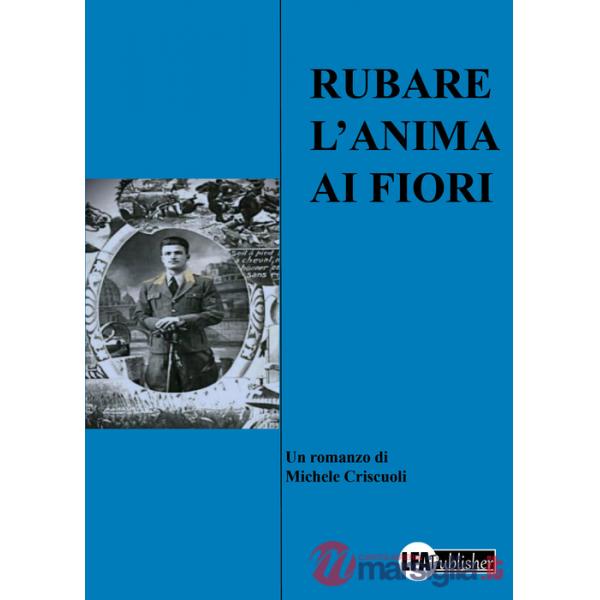 Rubare l'anima ai fiori