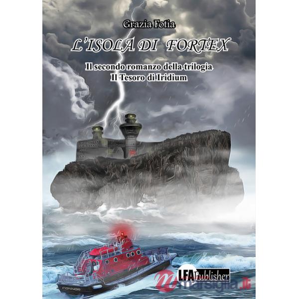 Isola di Fortex. Il tesoro di Iridium (L'). Vol. 2