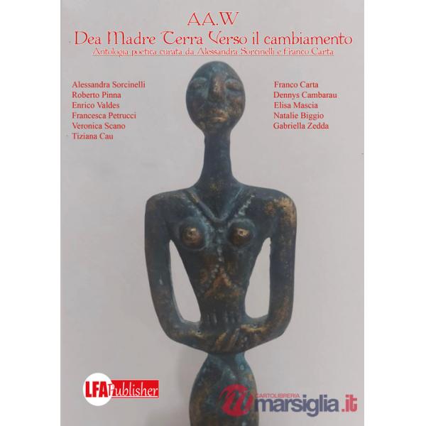 Dea madre. Terra verso il cambiamento