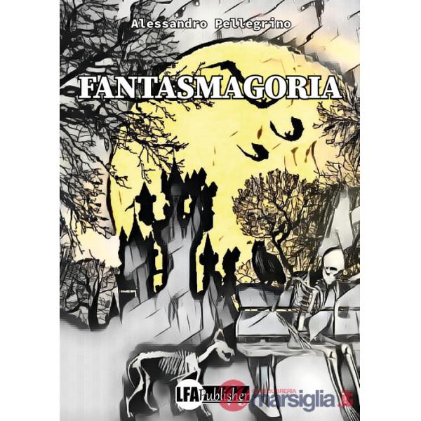 Fantasmagoria
