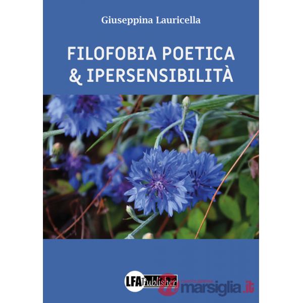 Filofobia poetica e ipersensibiltà