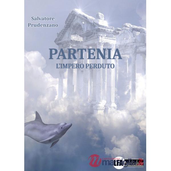 Partenia. L'impero perduto