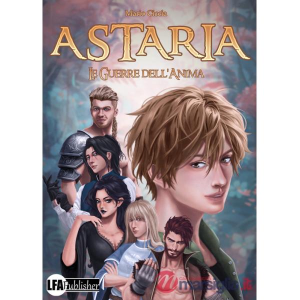 Astaria. Le guerre dell'anima